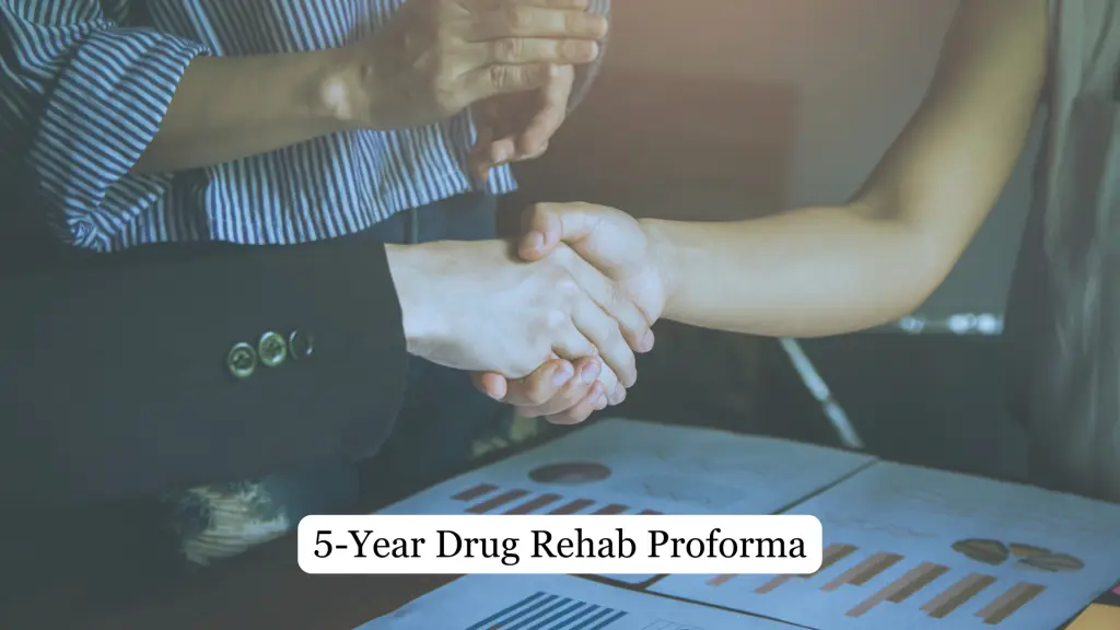 Drug Rehab Proforma
